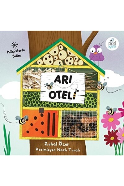 Pötikare Yayıncılık Arı Oteli - Zuhal Özer
