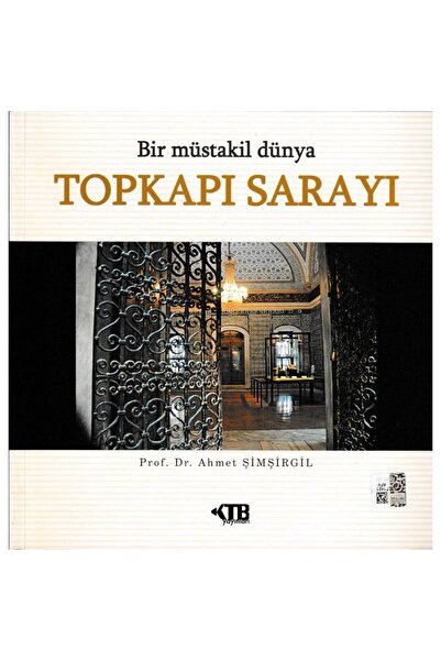 Ktb Yayınları Bir Müstakil Dünya Topkapı Sarayı