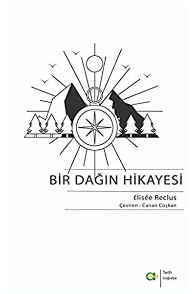 Aram Yayınları Bir Dağın Hikayesi / Elisse Reclus / Aram Yayınları / 97897582...