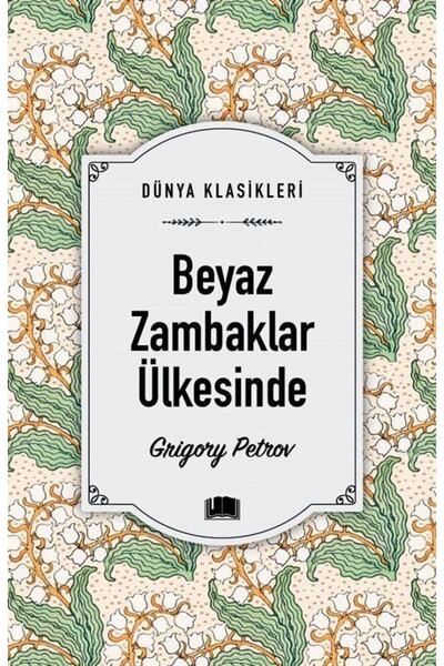 Ema Kitap Beyaz Zambaklar Ülkesinde / Dünya Klasikleri