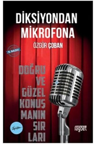 Genel Markalar Diksiyondan Mikrofona kitabı - Özgür Çoban - Rağbet Yayınları