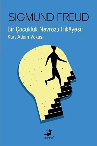 Olimpos Yayınları Bir Çocukluk Nevrozu Hikayesi: Kurt Adam Vakası - - Sigmund...
