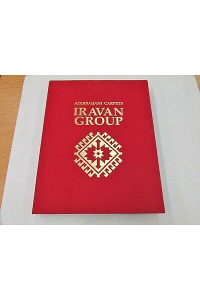 Şahsi Basım Azerbaijan Carpets Iravan Group - Yagub Mahmudov, Asya Shiraliyeva