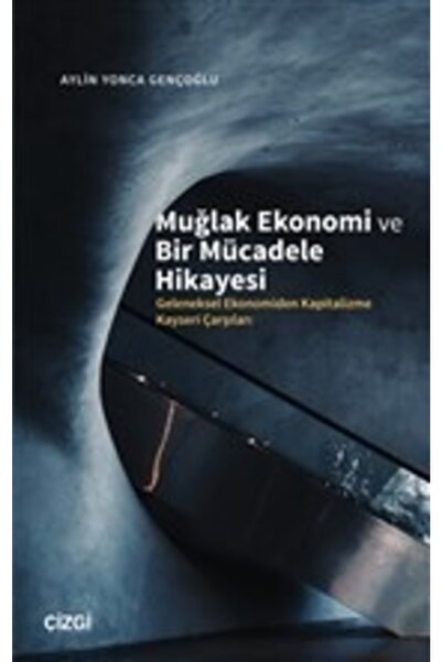 Generic Brand Muğlak Ekonomi ve Bir Mücadele Hikayesi Geleneksel Ekonomiden K...
