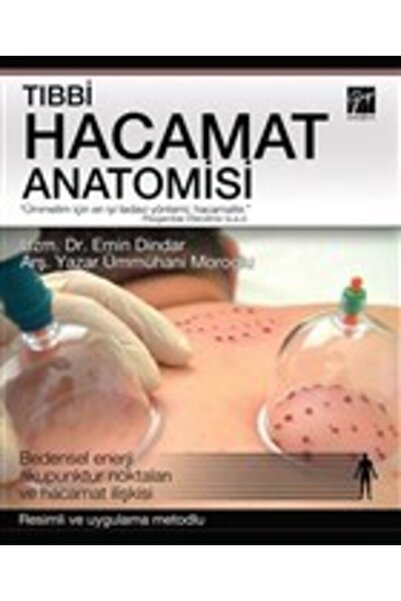 Gazi Kitabevi Tıbbi Hacamat Anatomisi