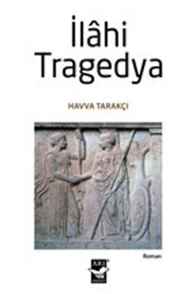 Arı Sanat Yayınevi Ilahi Tragedya