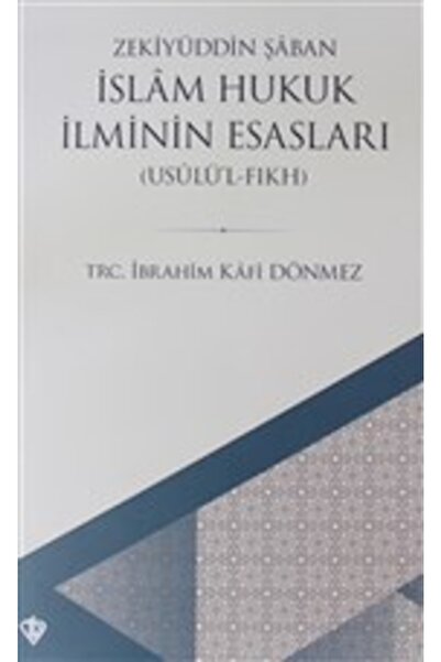 Türkiye Diyanet Vakfı Yayınları Islam Hukuk Ilminin Esasları