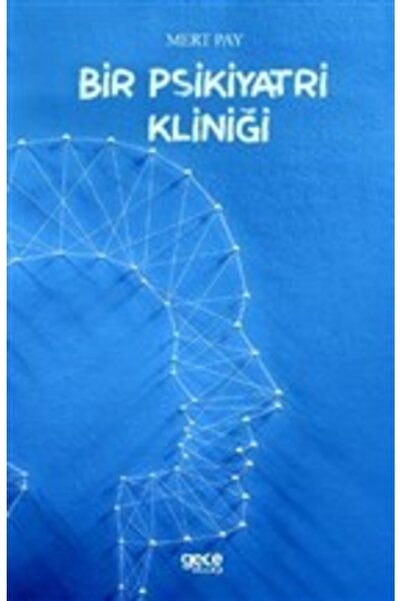 Gece Kitaplığı Bir Psikiyatri Kliniği