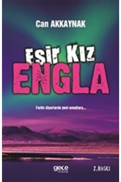 Gece Kitaplığı Esir Kız Engla