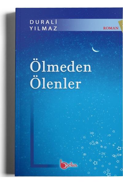 Beka Yayınları Ölmeden Ölenler