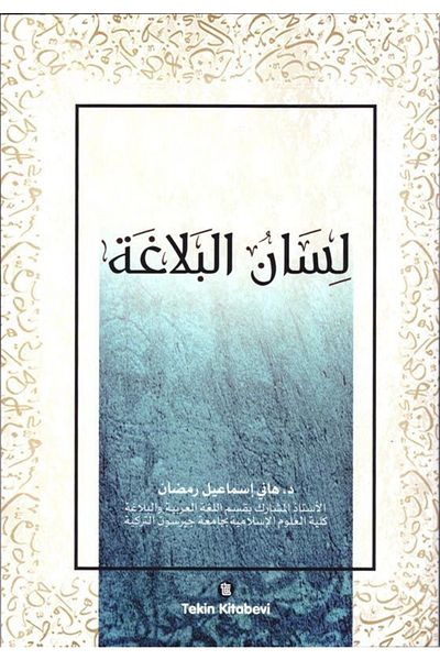 Tekin Kitabevi Lisanül Belaga Assoc.Prof.dr. Hany Ismail Ramadan