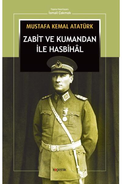 Genel Markalar Bsrl K11 Zabit Ve Kumandan Ile Hasbihal - Mustafa Kemal Atatürk