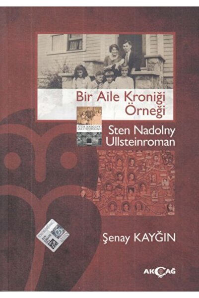 Akçağ Yayınları Bsrl Bir Aile Kroniği Örneği - Sten Nadolny Ullsteinroman - Ş...