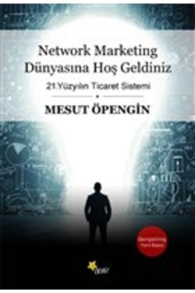 Beyaz Yayınları Network Marketing Dünyasına Hoş Geldiniz - Mesut Öpengin - Be...
