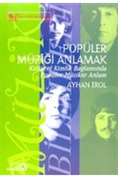 Bağlam Yayıncılık Popüler Müziği Anlamak Kültürel Kimlik Bağlamında Popüler M...