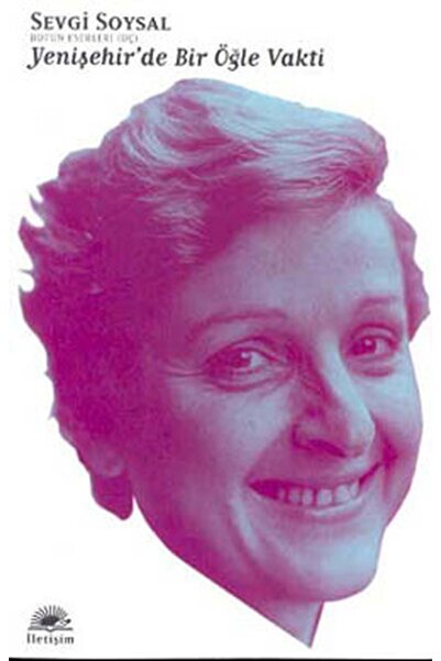 Genel Markalar Kıda Yenişehir’de Bir Öğle Vakti - Bütün Eserleri - 3 - Sevgi ...