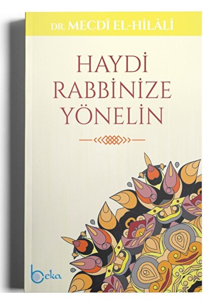 Beka Yayınları Haydi Rabbinize Yönelin