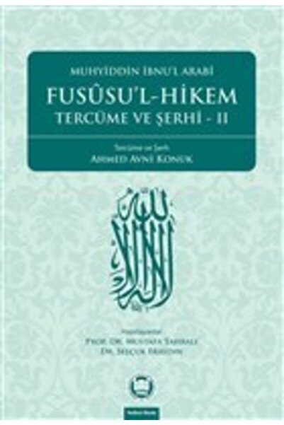 Genel Markalar Fususu’l-hikem Tercüme Ve Şerhi 2