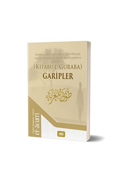 Neda Yayınları Kitabu'l Guraba (garipler)