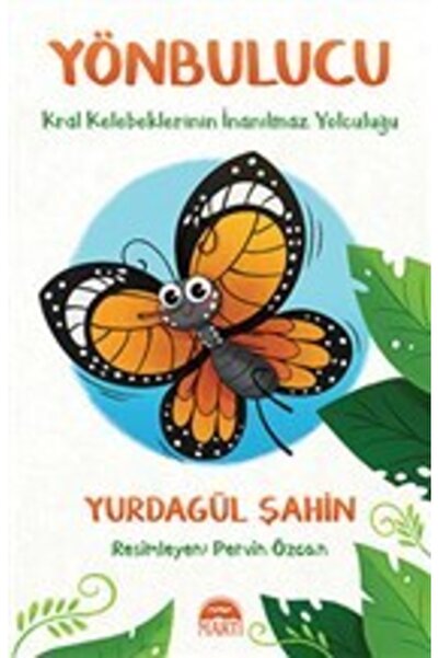 Martı Çocuk Yayınları الاتجاه - رحلة لا تصدق لفراشات الملك