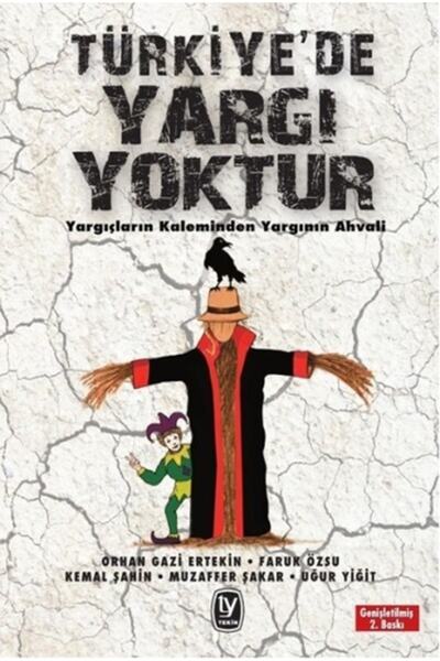 Tekin Yayınevi Türkiye'de Yargı Yoktur - Faruk Özsu,kemal Şahin,muzaffer Şaka...