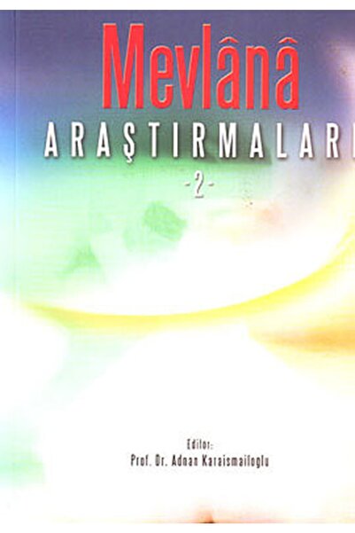Akçağ Yayınları Bsrl Mevlana Araştırmaları 2-kolektif
