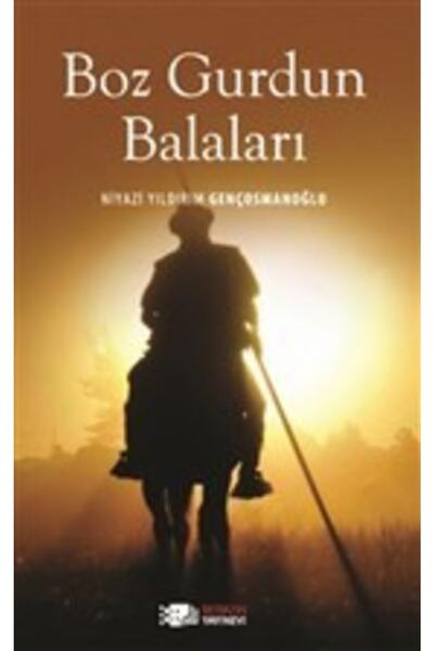 Generic Brand Boz Gurdun Balaları / Niyazi Yıldırım Gençosmanoğlu / / 9789752...