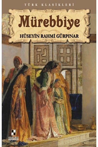 Genel Markalar Kıda Mürebbiye - Hüseyin Rahmi Gürpınar