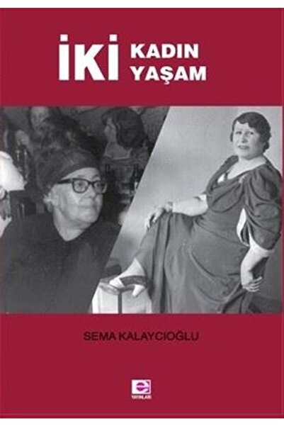 E yayınları Kıda K11 Iki Kadın Iki Yaşam