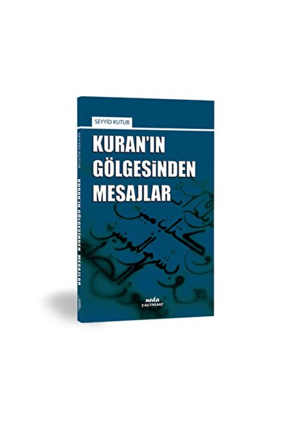 Neda Yayınları Kuran’ın Gölgesinden Mesajlar