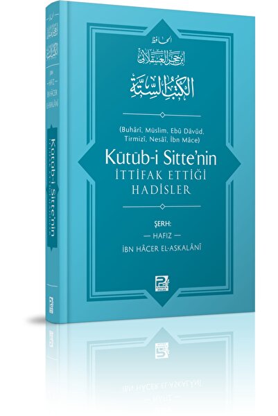 Genel Markalar Kütüb-i Sittenin Ittifak Ettiği Hadisler