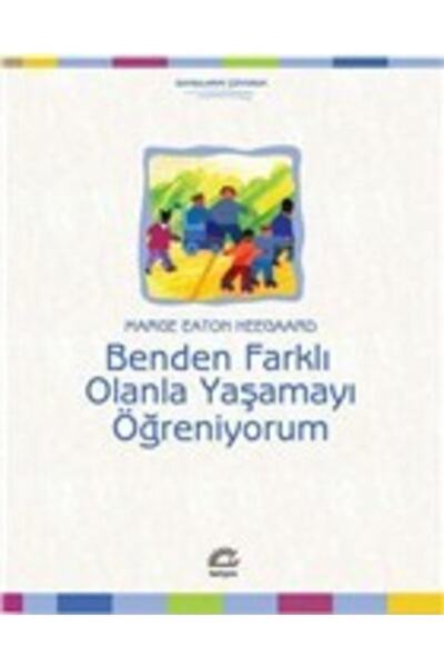 İletişim Yayınevi Benden Farklı Olanla Yaşamayı Öğreniyorum