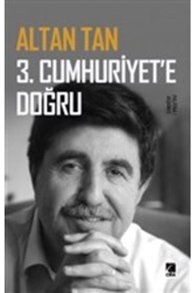 Çıra Yayınları 3. Cumhuriyete Doğru