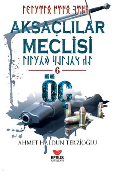 Efsus Yayınları Aksaçlılar Meclisi 6 Öç