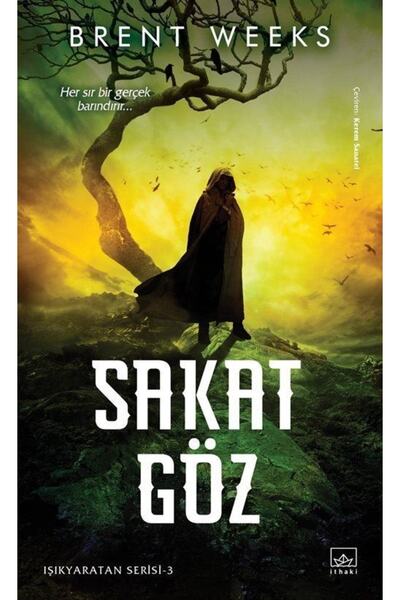 İthaki Yayınları Sakat Göz - Işıkyaratan Serisi 3