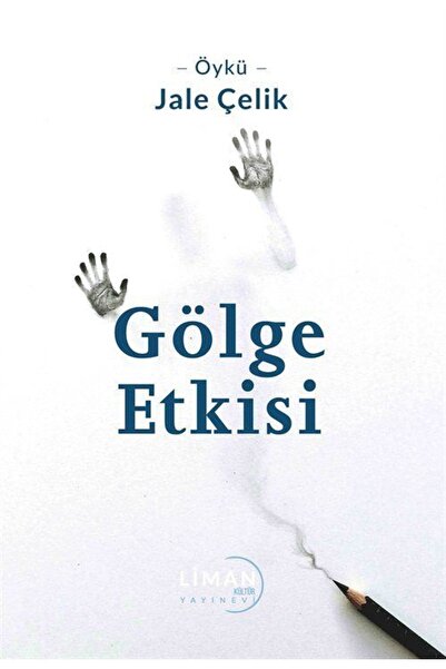 Generic Brand Gölge Etkisi / Jale Çelik / Liman Yayınevi / 9786057359254