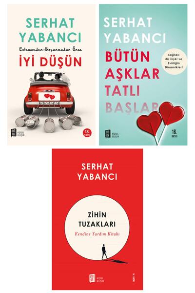Mona Kitap Serhat Yabancı 3 Kitap Set-2 / Iyi Düşün - Bütün Aşklar Tatlı Başl...