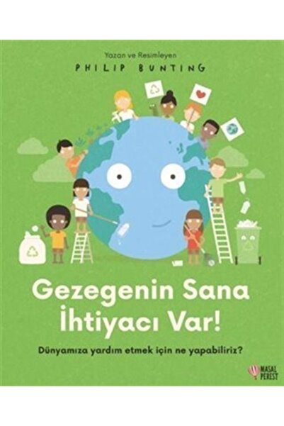 Masalperest Gezegenin Sana Ihtiyacı Var!, Philip Bunting, Masal Perest, Gezeg...