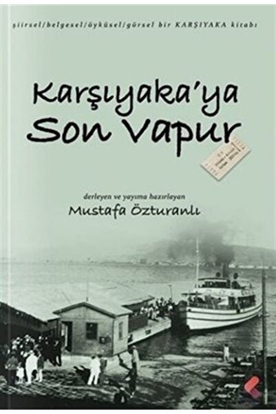 Karşıyaka'ya Son Vapur