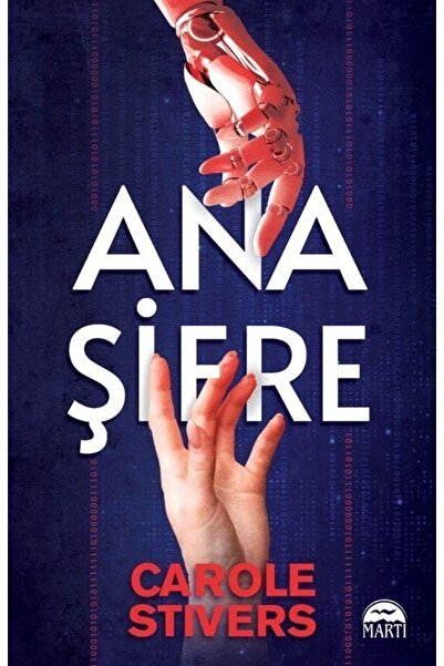 Martı Yayınları Ana Şifre, Carole Stivers, Martı Yayınları, Ana Şifre Kitabı,...
