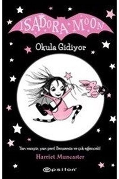 Epsilon Yayınları Isadora Moon - Okula Gidiyor