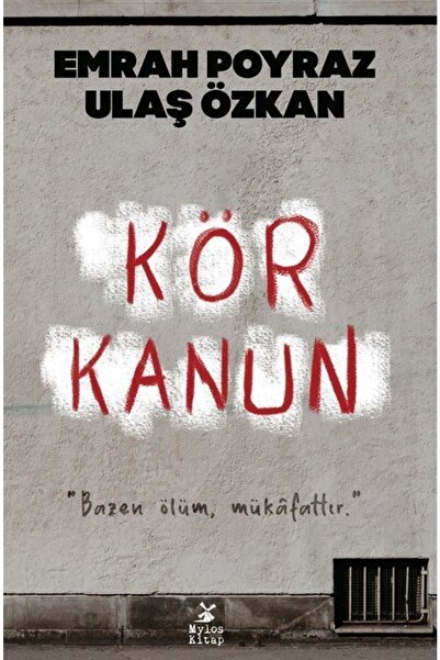 Mylos Kitap Kör Kanun Emrah Poyraz Ulaş Özkan
