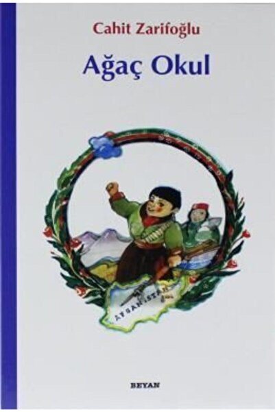Beyan Yayınları Ağaç Okul | Cahit Zarifoğlu |