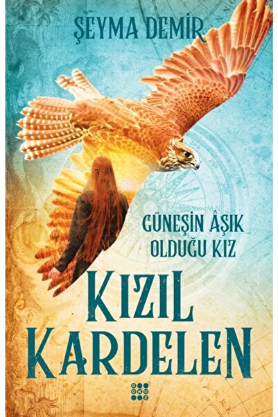 dokuzyayinlari Kızıl Kardelen - 2 Güneşin Aşık Olduğu Kız - - Şeyma Demir Kitabı
