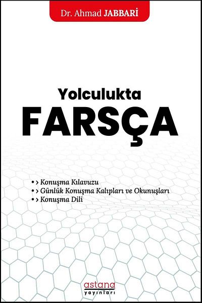 Astana Yayınları On the Journey Persian Dr. Ahmad Jabbari̇ Book 125 Pages Astana Publications