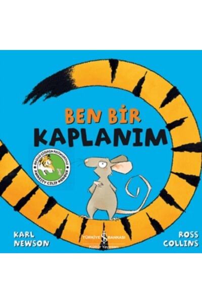TÜRKİYE İŞ BANKASI KÜLTÜR YAYINLARI I Am a Tiger
