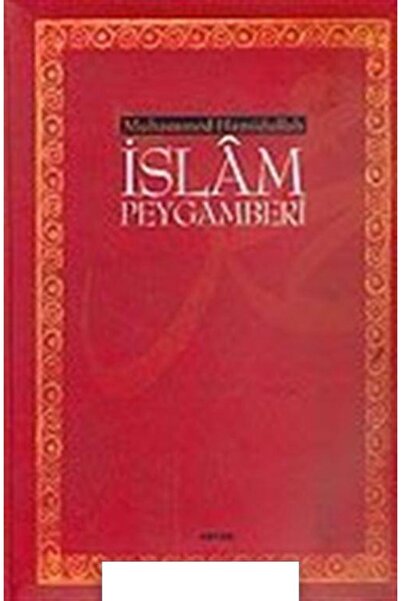 Beyan Yayınları Islam Peygamberi Hayatı Ve Eseri (ciltli)