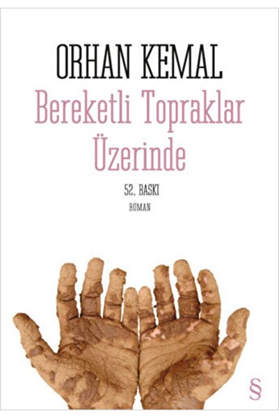 Everest Yayınları Bereketli Topraklar Üzerinde - Orhan Kemal