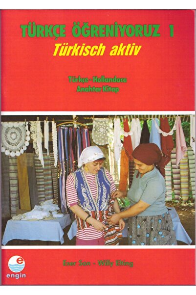 Türkçe Öğreniyoruz 1 - Türkisch Aktiv - Türkçe - Hollandaca Anahtar Kitap / 4440000001194