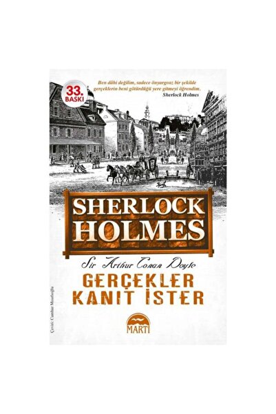 Martı Yayınları Sherlock Holmes Gerçekler Kanıt Ister - Sir Arthur Conan Doyle -